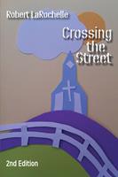   Crossing the Street
