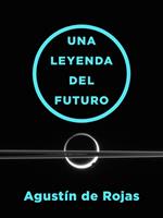  Una leyenda del futuro