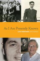   As I Am Presently Known