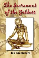   The Sacrament of the Goddess