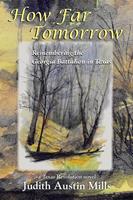   How Far Tomorrow