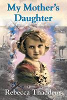   My Mother's Daughter