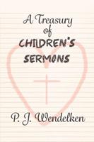   A Treasury of Children's Sermons