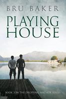   Playing House