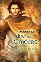   Ice and Embers