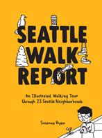   Seattle Walk Report