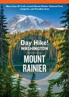   Day Hike Washington: Mount Rainier, 5th Edition
