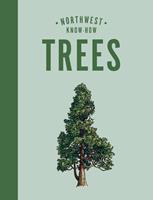   Northwest Know-How: Trees