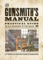   The Gunsmith's Manual