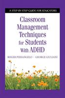 Classroom Management Techniques for Students with ADHD