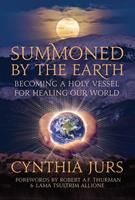   Summoned by the Earth