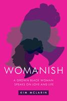   Womanish