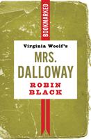   Virginia Woolf's Mrs. Dalloway: Bookmarked