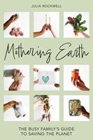   Mothering Earth