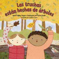   Las truchas est&aacute;n hechas de &aacute;rboles (Spanish Edition)