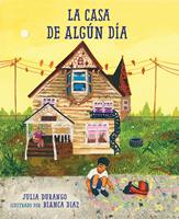 La casa de algún día (Spanish Edition)