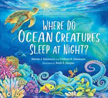   Where Do Ocean Creatures Sleep at Night?