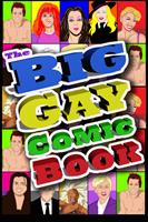   Big Gay Comic Book #1