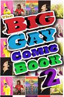   Big Gay Comic Book #2