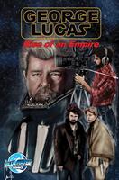   Orbit: George Lucas: Rise of an Empire
