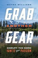   Grab Another Gear