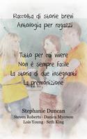   Raccolta di storie brevi. Antologia per ragazzi