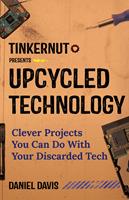   Upcycled Technology