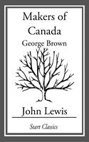   The Makers of Canada