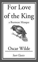   For Love of the King