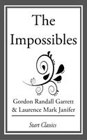   The Impossibles