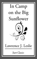 In Camp on the Big Sunflower