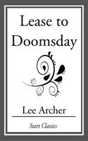   Lease to Doomsday