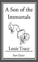   A Son of the Immortals