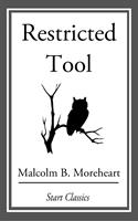   Restricted Tool