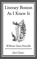 Literary Boston As I Knew It