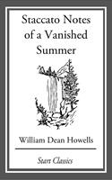   Staccato Notes of a Vanished Summer