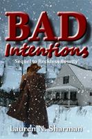   Bad Intentions