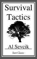   Survival Tactics