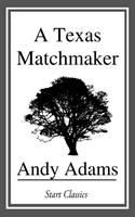   A Texas Matchmaker