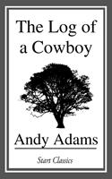   The Log of a Cowboy