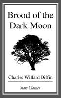   Brood of the Dark Moon