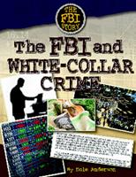 The FBI and White-Collar Crime