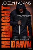  Midnight Dawn