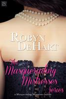   The Masquerading Mistresses Series