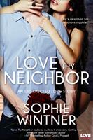   Love Thy Neighbor