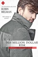   His Million Dollar Risk