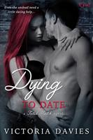   Dying to Date