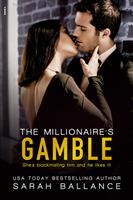   The Millionaire's Gamble