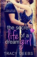   The Secret Life of a Dream Girl