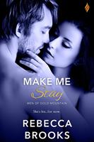   Make Me Stay